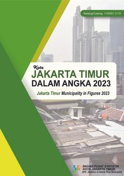 Kota Jakarta Timur Dalam Angka 2023