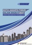 Kota Jakarta Timur Dalam Angka 2021