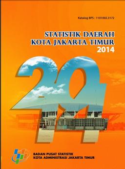 Regional Statistic Of Jakarta Timur 2014