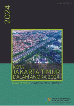 Kota Jakarta Timur Dalam Angka 2024